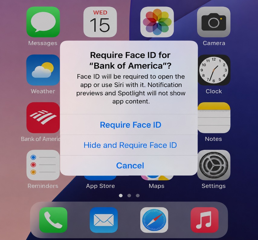 iPhone home screen showing a pop-up that says “Require Face ID for ‘Bank of America’?” with options to “Require Face ID,” “Hide and Require Face ID,” or “Cancel.”